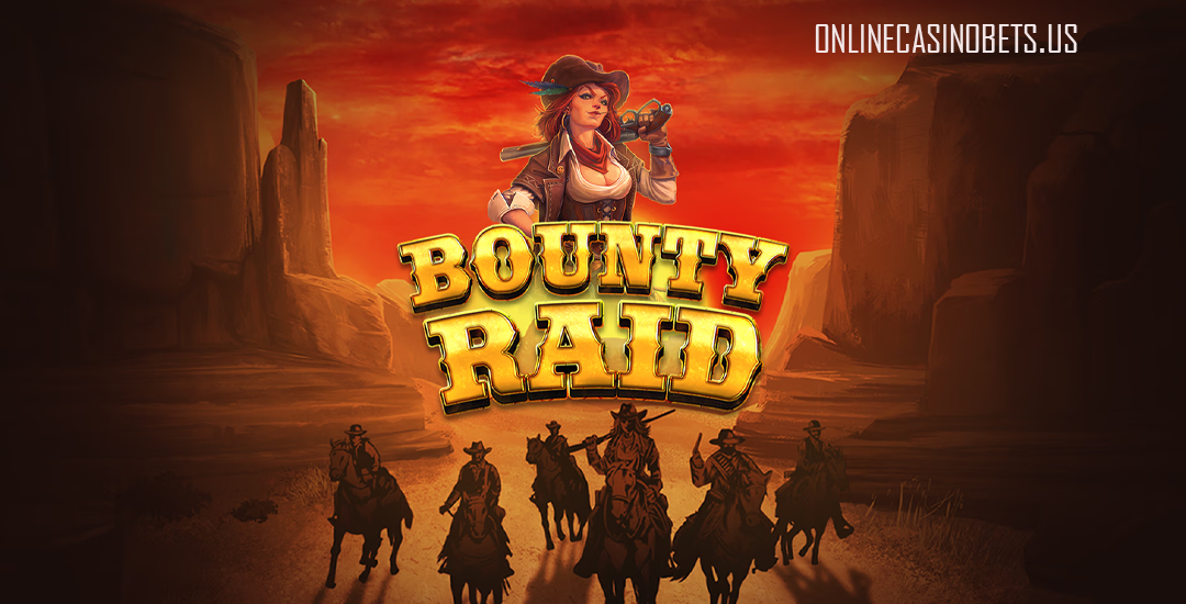 Bounty Raid