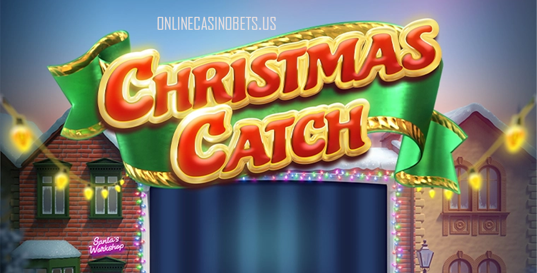 Christmas Catch