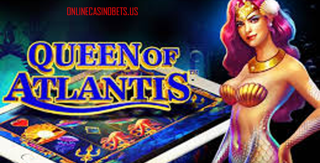 Queen of Atlantis
